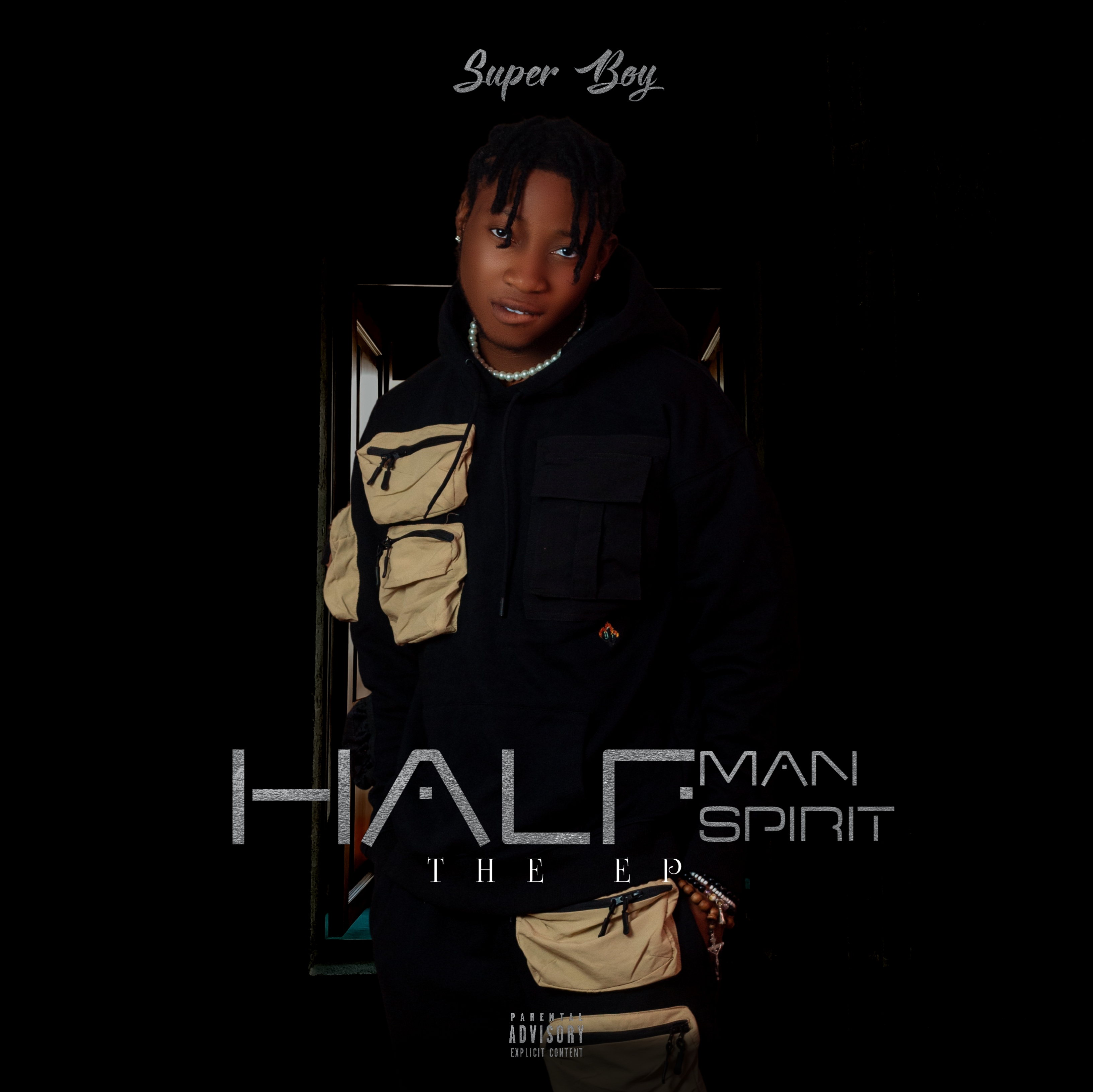 [EP] Super Boy - Half Man Half Spirit (HMHS)