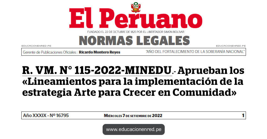 R. VM. N° 115-2022-MINEDU.- Aprueban los «Lineamientos para la implementación de la estrategia Arte para Crecer en Comunidad»