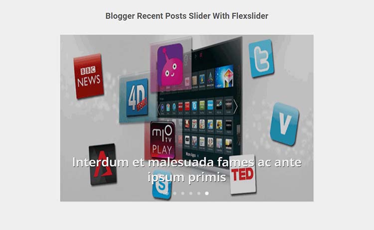 Blogger Recent Posts Slider With Flexslider