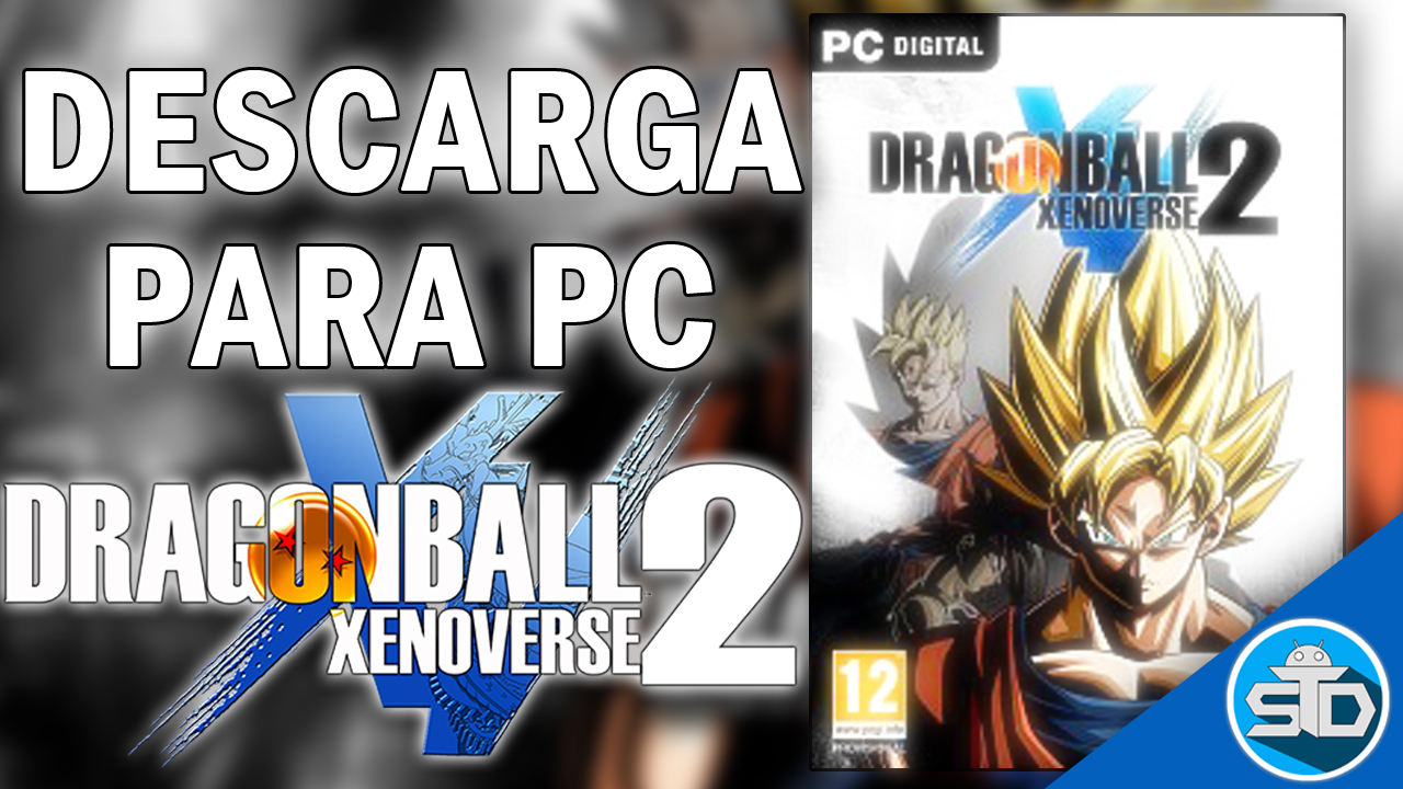Juegos Rosero: Descarga Dragon Ball Xenoverse 2 Para PC 