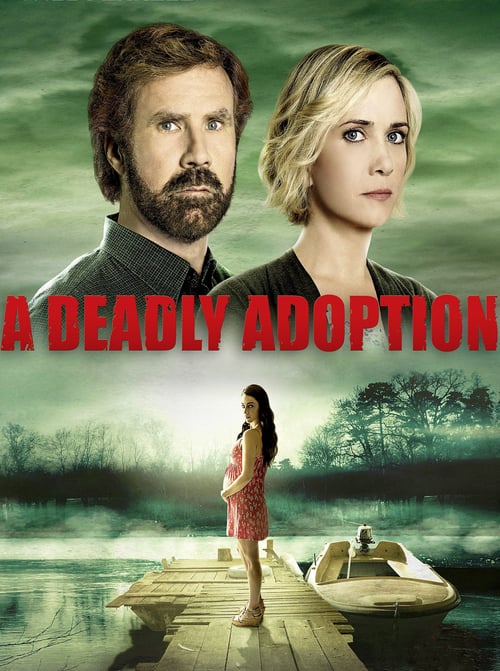A Deadly Adoption 2015 Film Completo Download