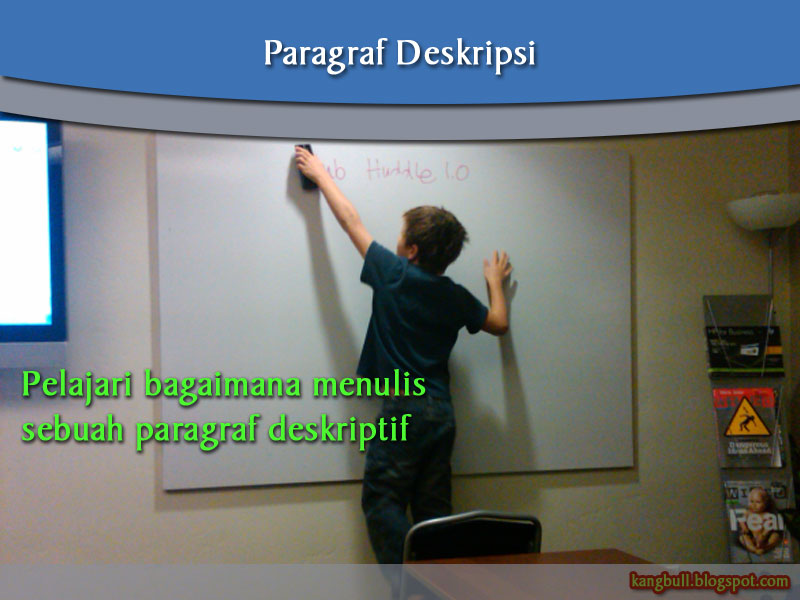 Ciri paragraf deskriptif langkah menulis paragraf deskriptif contoh 