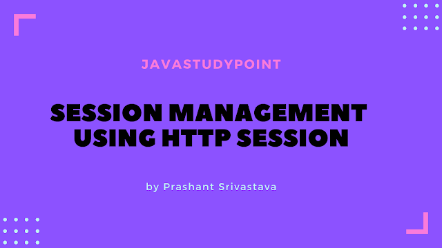 Session Management using HttpSession