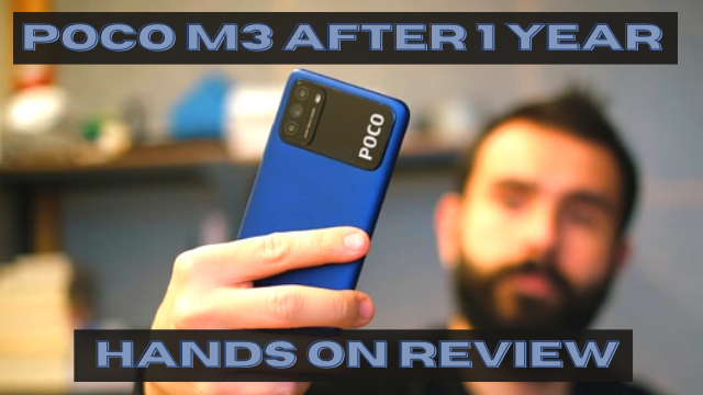 Poco M3 After 1 Year Hands On Review Blog Thumbnail