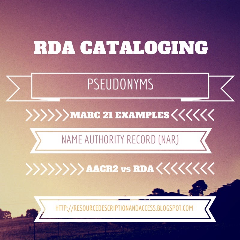 RDA Cataloging Rules for Pseudonyms