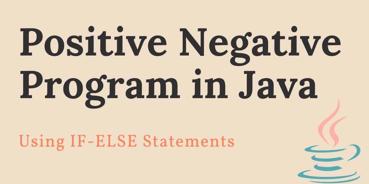 Positive Negative Program in Java