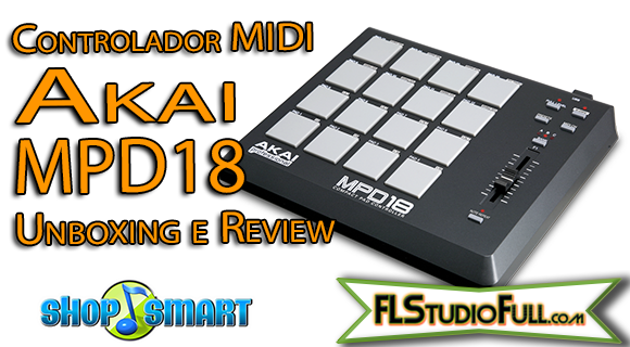 Controlador MIDI Akai MPD18 - Unboxing e Review