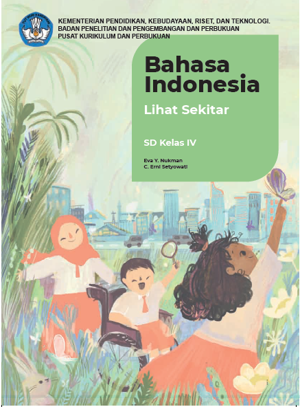 Bahasa Indonesia Kelas 4 Bab 3 Lihat Sekitar Kurikulum Merdeka tahun 2022