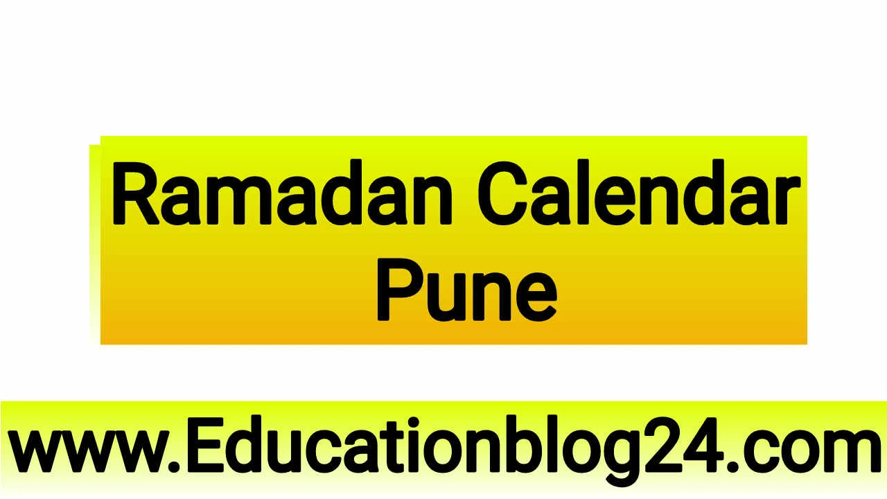 Ramadan time table 2022 Pune |Sehri/Iftar time in pune today 2022