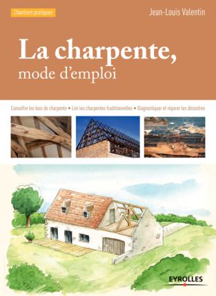 La charpente, mode d’emploi gratuitement 