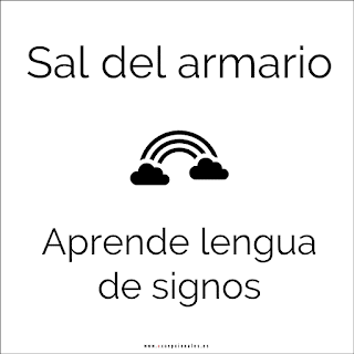 Sal del armario. Aprende lengua de signos