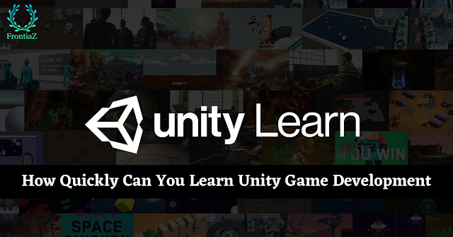 How Quickly Can You Learn Unity Game Development