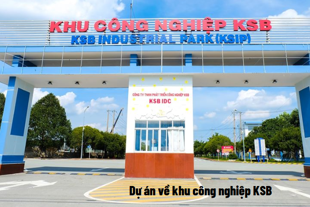 Dự án về khu công nghiệp KSB