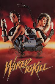 Wired to Kill (1986)