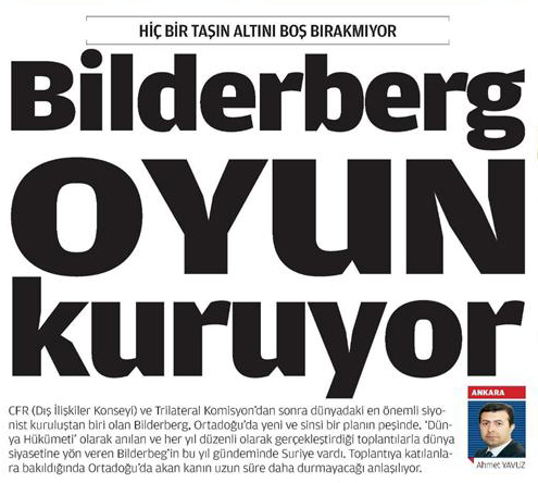 Orta doğuda akan kan uzun süre daha durmayacak; Bilderberg oyun kuruyor...