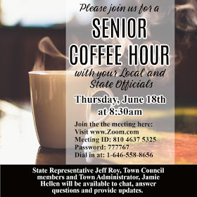 Senior Center Coffee hour with Town Officials, Rep Roy - June 18