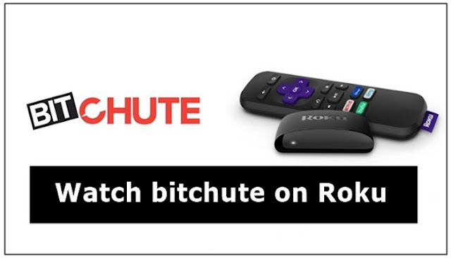 How to watch bitchute on Roku