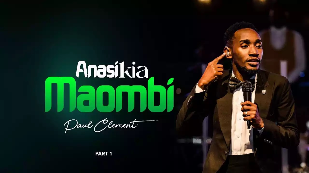 Download Gospel Audio Mp3 | Paul Clement - Anasikia Maombi