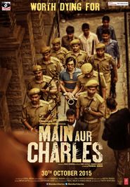 Main Aur Charles 2015 Filme completo Dublado em portugues