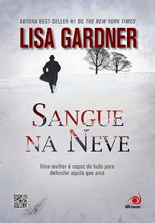 Sangue na Neve [Lisa Gardner]