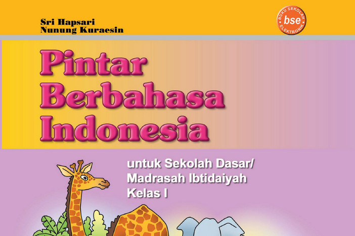 Bahasa Indonesia Kelas 1 SD/MI - Sri Hapsari