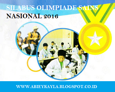 Silabus Olimpiade Sains Nasional (OSN) Tingkat SD SMP SMA Tahun 2016