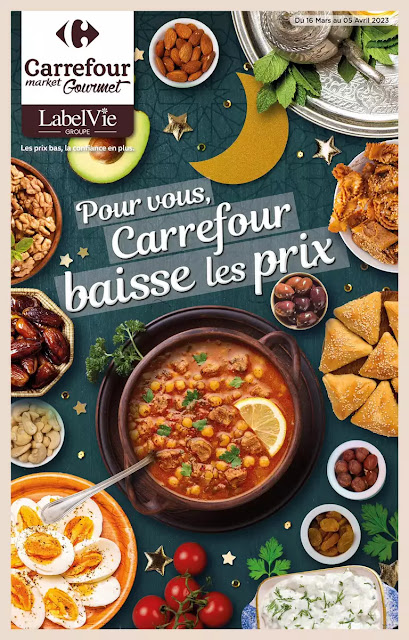 Catalogue Carrefour Gourmet Ramadan Du 16 Mars Au 5 Avril 2023