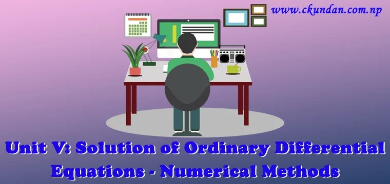 Solution of Ordinary Differential Equations - Numerical Methods