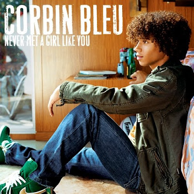 Corbin Bleu - Never Met A Girl Like You Lyrics