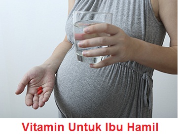  Vitamin  Yang Baik Untuk Ibu  Hamil  Artikel Kesehatan