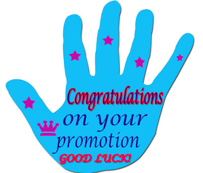 Congratulations on your promotion