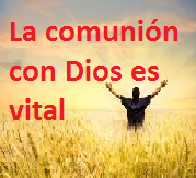 LA COMUNIÓN CON DIOS