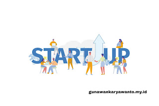 Pengertian Start Up dan Perkembangan Bisnis di Indonesia