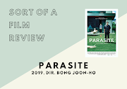 Sort of a Film Review | Parasite (2019)