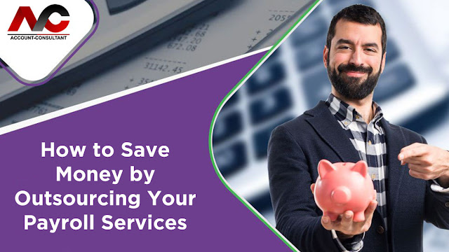 How-to-Save-Money-by-Outsourcing-Your-Payroll-Services