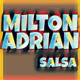 milton adrian salsa CARATULA DE LOS DISCOS