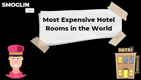 Most Expensive Hotel Rooms in the World