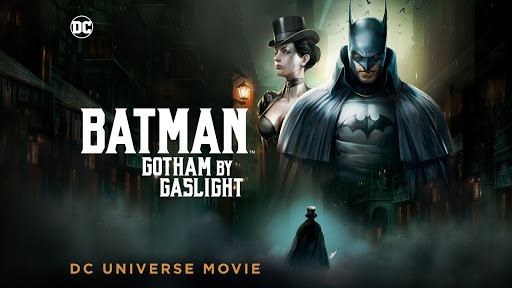 [Movie] Batman: Gotham by Gaslight (2018)