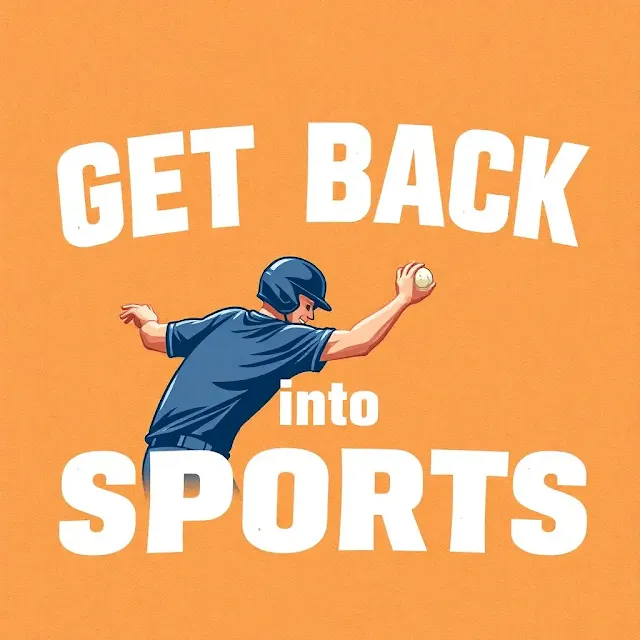 Get Back into Sports