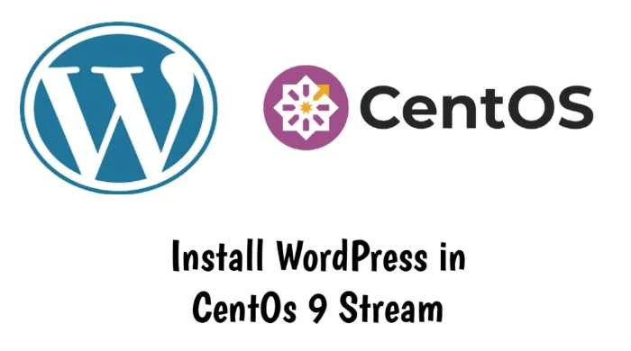 Install WordPress in CentOs 9 Stream