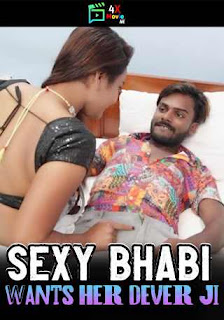 Sexy Bhabi Wants Her Dever Ji 2023 Hindi Uncut