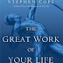 The Great Work of Your Life Review