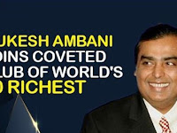 Mukesh Ambani joins coveted club of world’s 10 richest.
