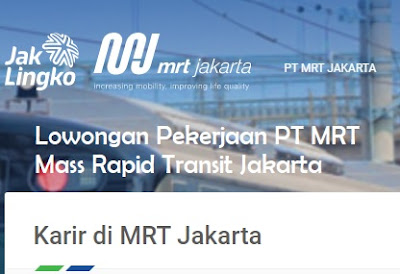 Lowongan Pekerjaan PT MRT  Mass Rapid Transit Jakarta