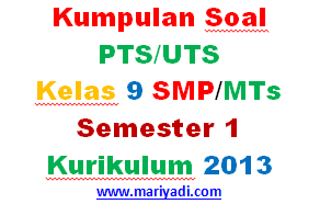 Soal Uts Matematika Kelas 9 Smp Mts Semester 1 Kurikulum 2013