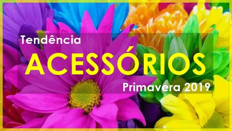 Acessórios para a primavera