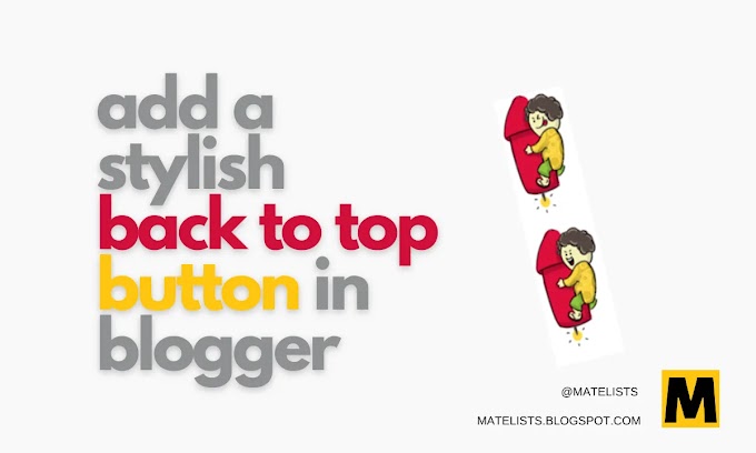 How To Add Stylish Back To Top Button In Blogger?