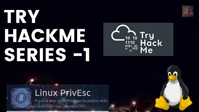 TRY HACK ME | PRIVILEGE ESCALATION