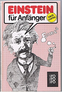 Einstein für Anfänger. (sach-comic)