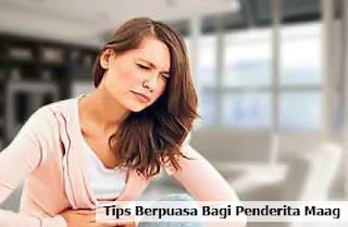 tips berpuasa bagi penderita maag, puasa sehat, puasa bugar